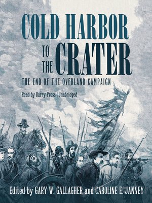 cover image of Cold Harbor to the Crater